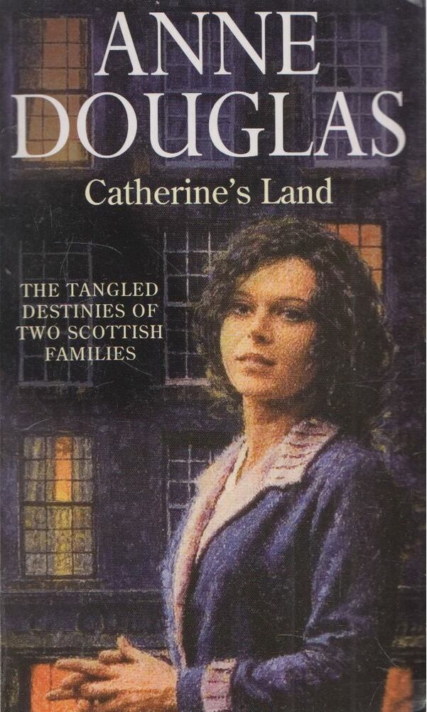 Anne Douglas - Catherine's Land [antikvár]