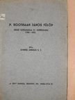 Gyenis András S. J. - P. Roothaan János Fülöp [antikvár]