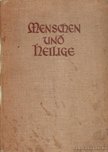 Mohr, Heinrich (szerk.) - Menschen und Heilige [antikvár]