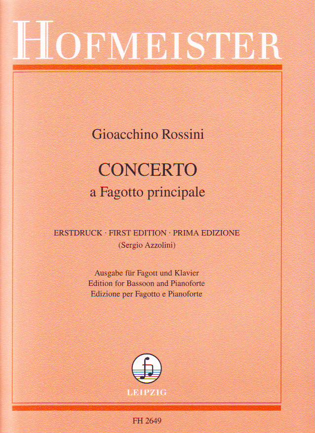 ROSSINI - CONCERTO A FAGOTTO PRINCIPALE AUSGABE FÜR FAGOTT UND KLAVIER ERSTDRUCK