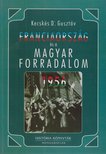 Kecskés D. Gusztáv - Franciaország és magyar forradalom, 1956 [antikvár]