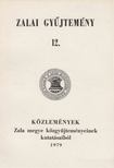 Degré Alajos - Közlemények Zala megye közgyűjteményeinek kutatásaiból 1979. [antikvár]