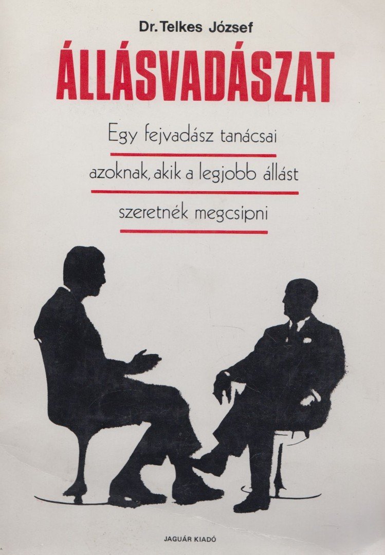 Dr. Telkes József - Állásvadászat [antikvár]