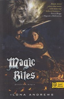 Ilona Andrews - Magic Bites - Pusztító mágia [antikvár]