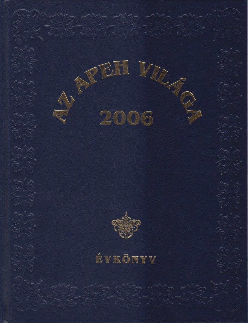 Szikora János - Az APEH világa 2006 [antikvár]