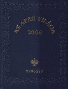 Szikora János - Az APEH világa 2006 [antikvár]