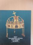 Lovag Zsuzsa - The Hungarian Crown and Other Regalia [antikvár]