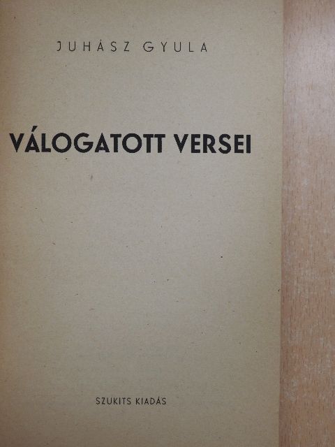 Juhász Gyula - Juhász Gyula válogatott versei [antikvár]