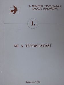Maróti Andor - Mi a távoktatás? [antikvár]