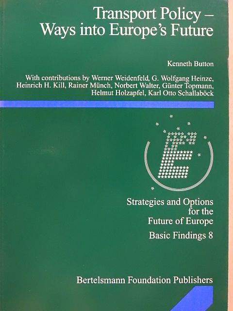 Kenneth Button - Transport Policy - Ways into Europe's Future [antikvár]