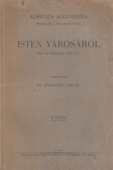Aurelius Augustinus - Isten városáról II. kötet (VI.-X. könyv) [antikvár]