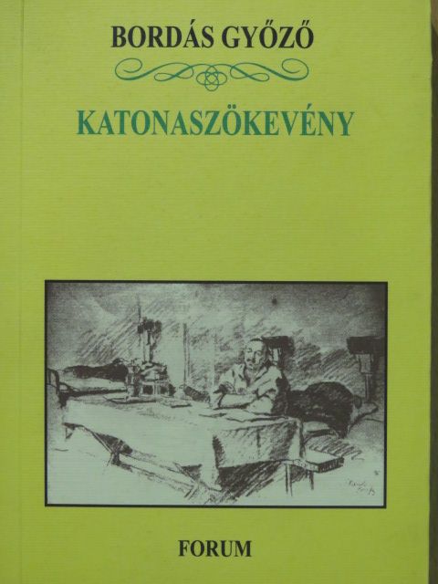 Bordás Győző - Katonaszökevény [antikvár]