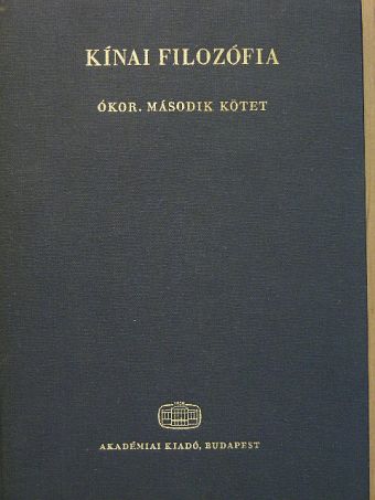 Kínai filozófia - Ókor II. (töredék) [antikvár]