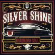 The Silver Shine - ROADWORN SOUL CD THE SILVER SHINE