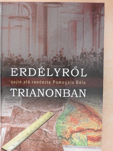 Pomogáts Béla - Erdélyről Trianonban [antikvár]