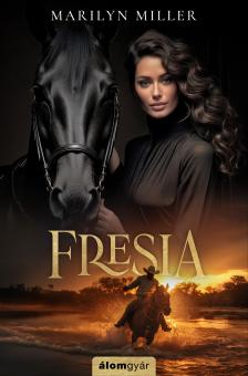 Marilyn Miller - Fresia [eKönyv: epub, mobi]