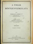 Dr. Ferenczy Károly - A fogak röntgenvizsgálata [antikvár]