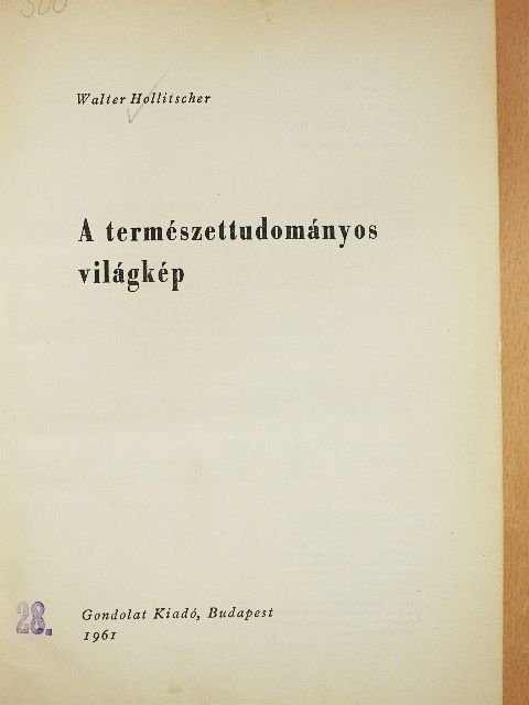 Walter Hollitscher - A természettudományos világkép [antikvár]