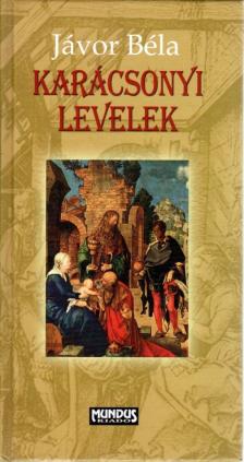 Jávor Béla - Karácsonyi levelek [antikvár]