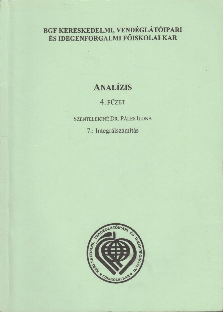 Szentelekiné dr. Páles Ilona - Analízis 4. füzet [antikvár]
