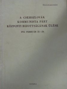 Dr. Jaromir Dolánsky - A Csehszlovák Kommunista Párt Központi Bizottságának ülése [antikvár]