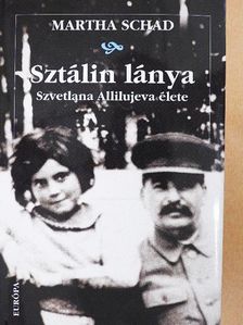 Martha Schad - Sztálin lánya [antikvár]