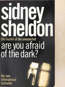 Sidney Sheldon - Are You Afraid of the Dark? [antikvár]