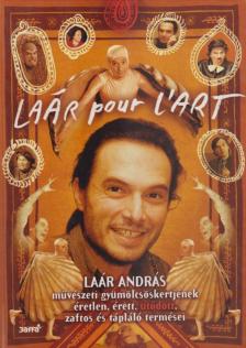 Laár András - Laár pour L'Art [antikvár]