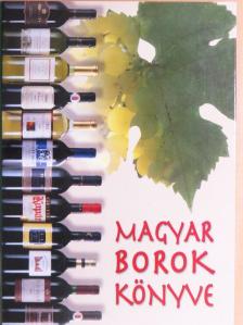 Alkonyi László - Magyar borok könyve [antikvár]