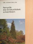 Dr. Józsa Miklós - Fenyők és örökzöldek a kertben [antikvár]