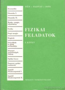 Soós Károly, Radnai Gyula, Dér János - Fizikai feladatok I. [antikvár]