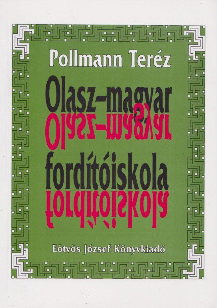 POLLMANN TERÉZ - Olasz-magyar fordítóiskola [antikvár]