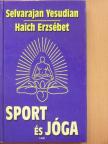 Selvarajan Yesudian - Sport és jóga [antikvár]