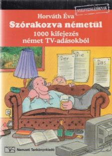 Horváth Éva - Szórakozva németül [antikvár]