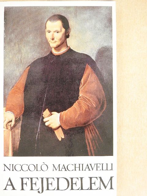 Machiavelli - A fejedelem [antikvár]