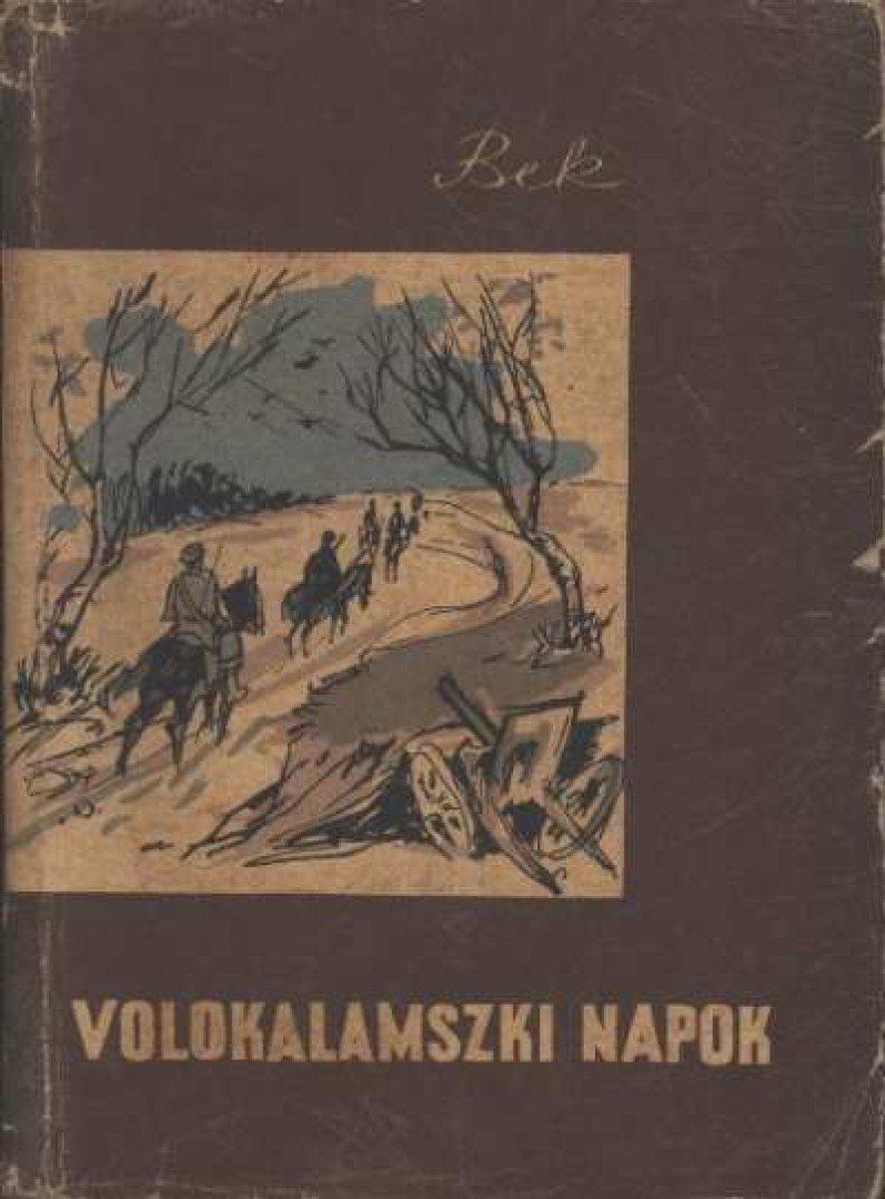 Bek, A. - Volokalamszki napok [antikvár]