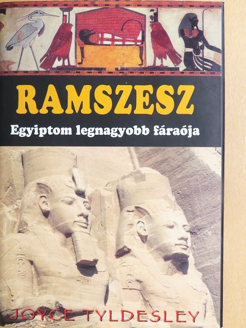 Joyce Tyldesley - Ramszesz [antikvár]