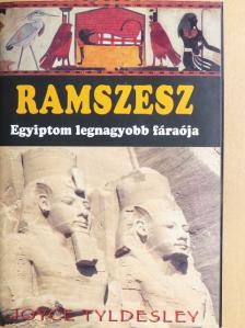 Joyce Tyldesley - Ramszesz [antikvár]