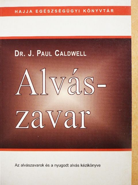 Dr. J. Paul Caldwell - Alvászavar [antikvár]