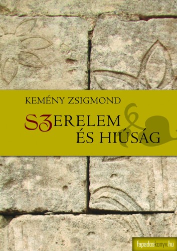 Kemény Zsigmond - Szerelem és hiúság [eKönyv: epub, mobi]