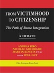 Nicolae Gheorge, Martin Kovats et al. András Bíró, - From Victimhood to Citizenship [eKönyv: epub, mobi]