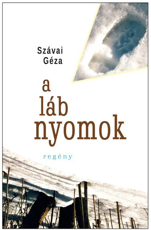 Szávai Géza - A lábnyomok