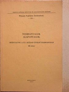 Nyersanyagok, alapanyagok [antikvár]