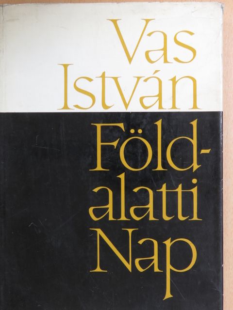 Vas István - Földalatti Nap [antikvár]
