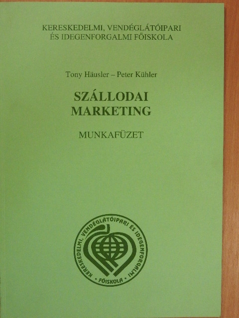 Peter Kühler - Szállodai marketing [antikvár]