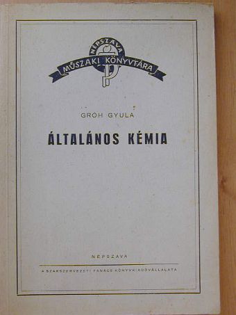 Gróh Gyula - Általános kémia [antikvár]