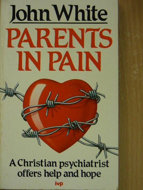 John White - Parents in pain [antikvár]