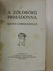 Szenes Béla - A zöldbőrű primadonna [antikvár]