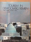 Tourism in Democratic Yemen/Tourisme au Yemen Democratique/Tourismus im Demokratischen Jemen [antikvár]