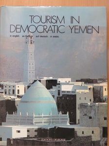 Tourism in Democratic Yemen/Tourisme au Yemen Democratique/Tourismus im Demokratischen Jemen [antikvár]